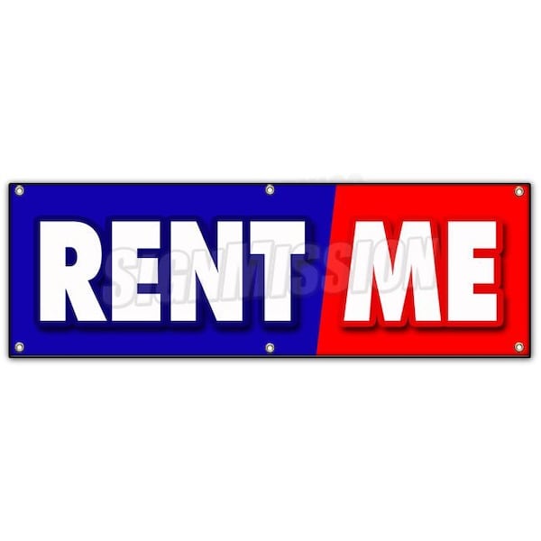 Signmission RENT ME BANNER SIGN tools trucks cars building furniture party goods B-72 Rent Me - main